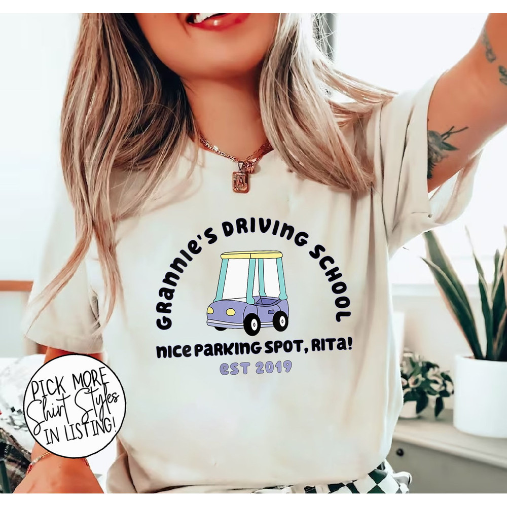 Grannies Driving School Nice Sparking Spot Rita Shirt, Grannies Shirt, Gift For Grandma Shirt, Family Matching Shirt, Bluye Mother's Day.jpg