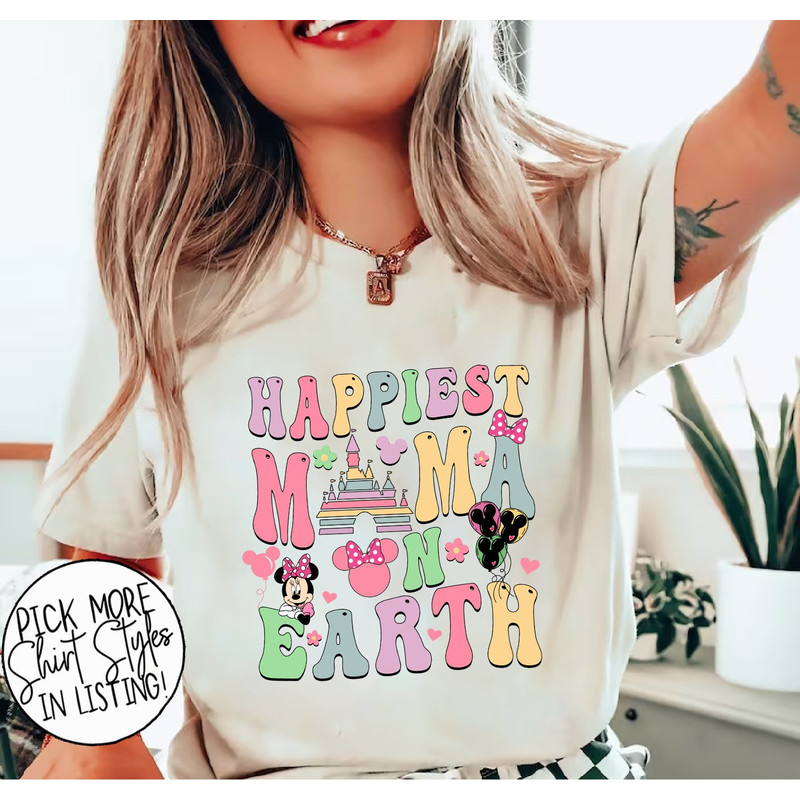 Happiest Mama On Earth Shirt, Disney Mothers Day Shirt, Disney Woman Shirt, Disney Mom Shirt, Disney Castle Shirt, Disneyland Family Shirt.jpg