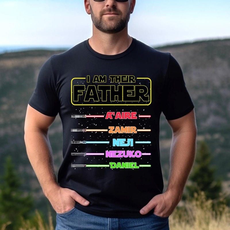 I Am Their Father Personalized Shirt, Dad Shirt, Fathers Day, StarWars Father Shirt, Custom Shirt With Lightsabers, Daddy Shirt.jpg