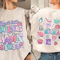 cant talk right now doing mama stay at home stuff, coquette bow mothers day shirt, mothers day gift, cool mom shirt