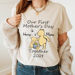 personalized winnie the pooh our first mothers day shirt, mama bear shirt, winnie the pooh mother day gift shirt