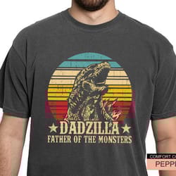 funny dad shirt, dadzilla father of the monsters, dad of bos sarcastic father tshirt, gift for husband