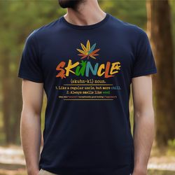 uncle shirt, skuncle shirt, fathers day uncle shirt, weed uncle shirt, marijuana uncle shirt, weed lover t-shirt