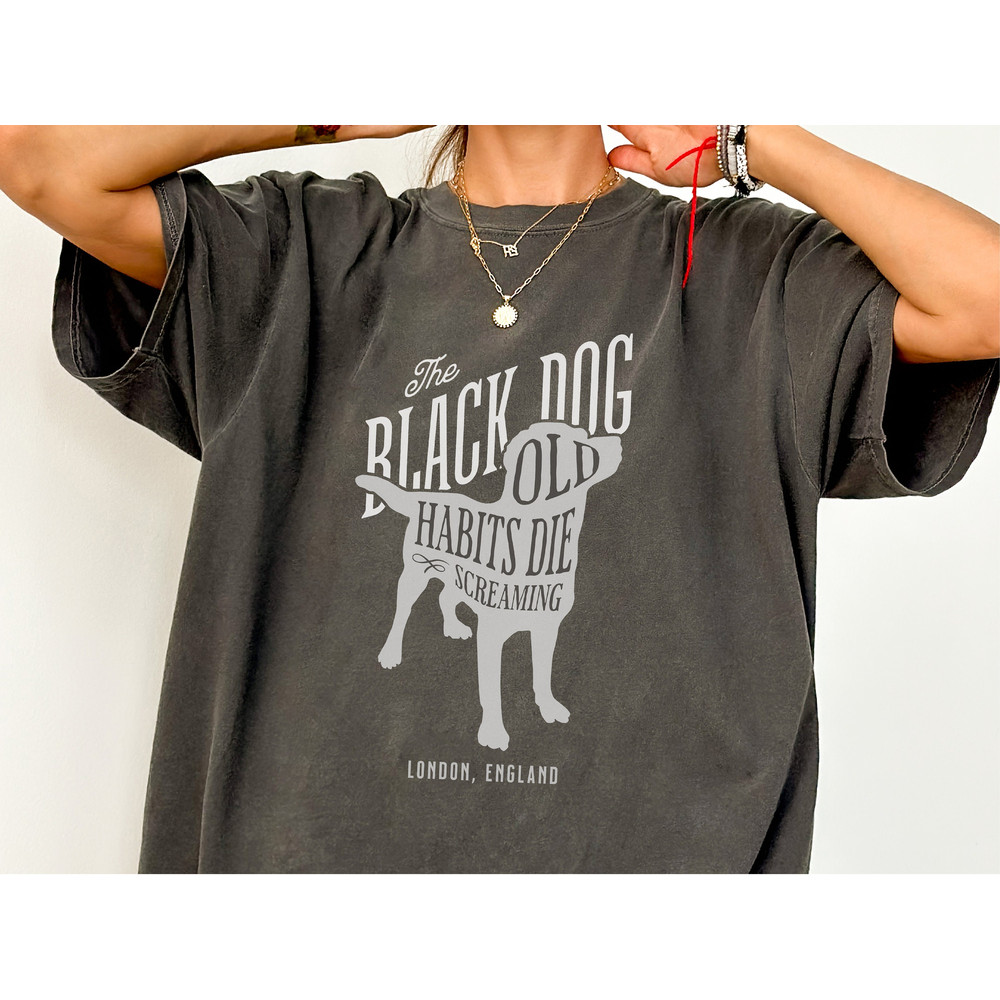 Old Habits Die Screaming The Black Dog Graphic Shirt  Concert Tee  TTPD Taylor Fan Gift  Tortured Poets Department.jpg