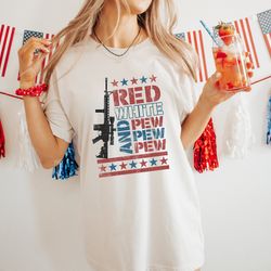fourth of july red white and pew pew shirt, retro america shirt, american flag, 4th of july, independence day shirt