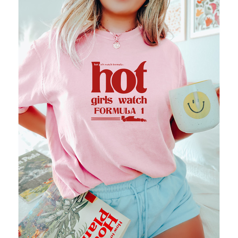 Hot Girl Watch Formula 1 Shirt, Formula Racing Shirt, Formula 1 Shirt , Formula Gift, Formula 1 Girl Shirt, F1 Lover Shirt, Formula 1 Merch.jpg