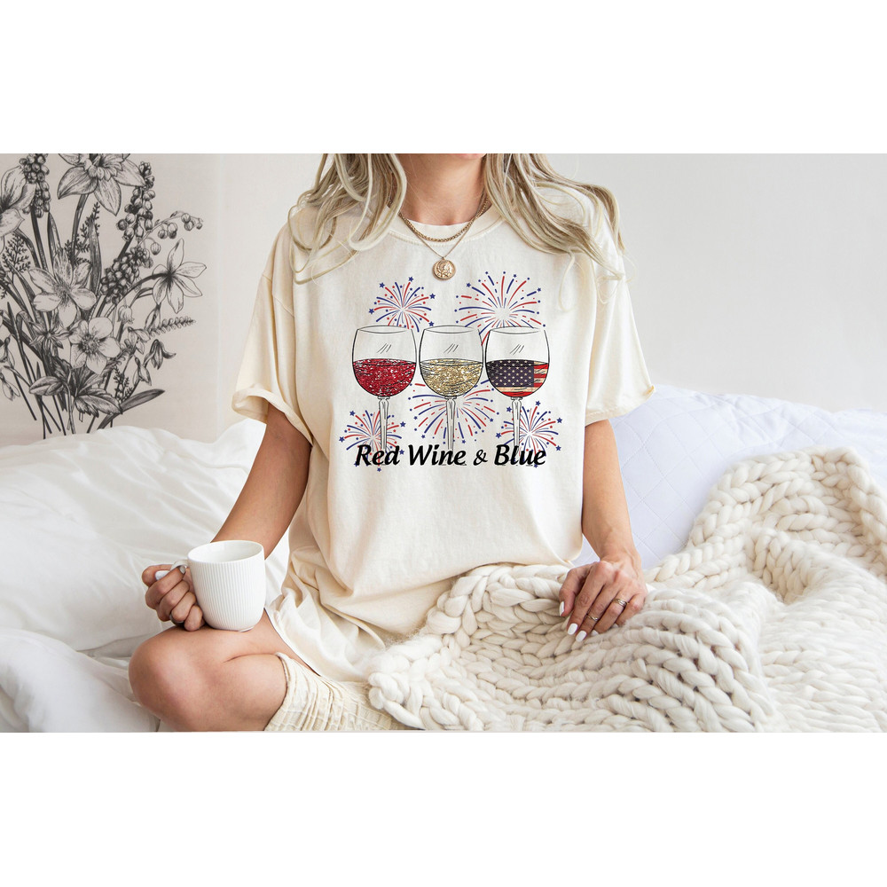 Red Wine and Blue Shirt, 4th of July Gift, Patriotic Shirt for Women and Men, USA Flag Shirt, Independence Day T-shirt, Red White and Blue.jpg
