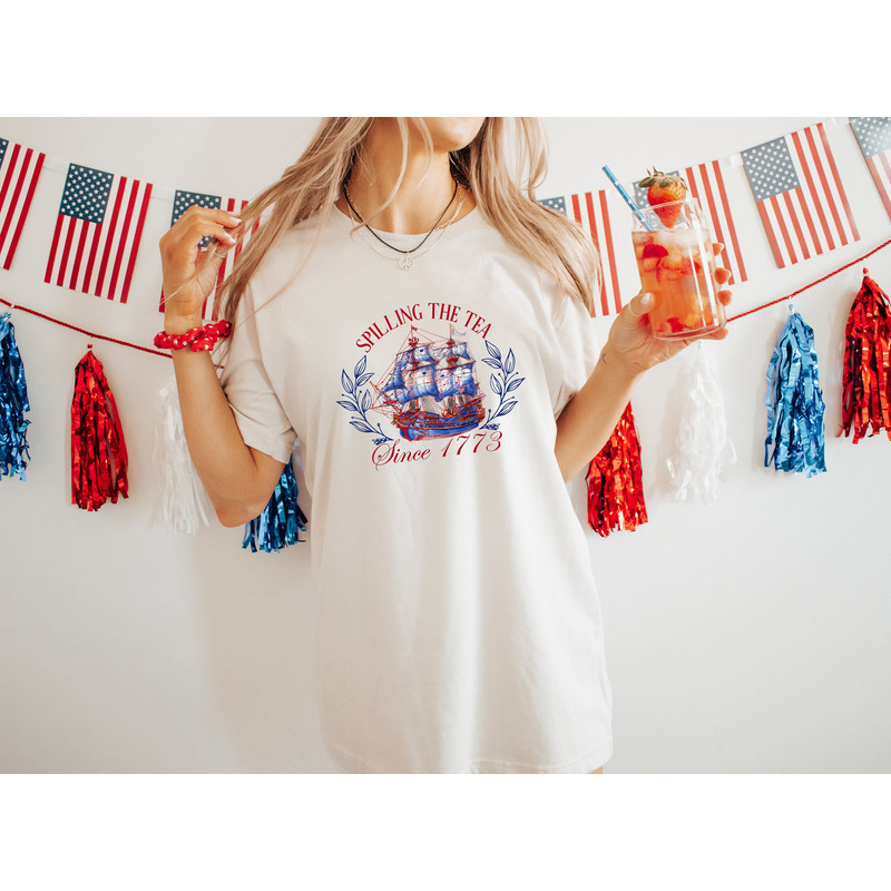Spilling The Tea Since 1773 T Shirt, Fourth Of July Shirt, Independence Day T-shirt, Patriotic Shirt, USA T Shirt 4th Of July Shirt.jpg