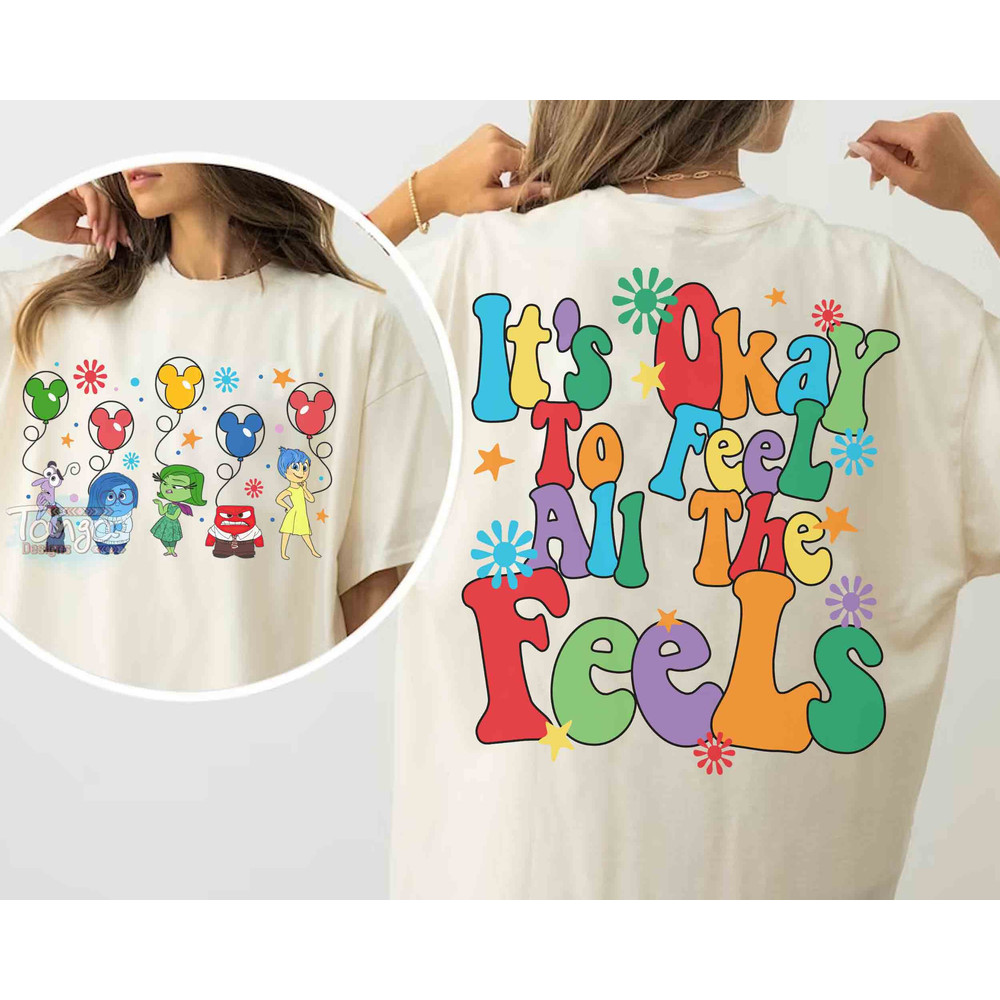 Inside Out It's Okay To Feel All The Feels Mickey Balloons T-shirt, Disney Mental Health Therapy Psychology Tee, Disneyland Family Trip.jpg