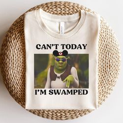 cant today im swamped shirt, shrek and fiona t-shirt, funny shrek shirt, disney fiona princess shirt, disney outfit, dis