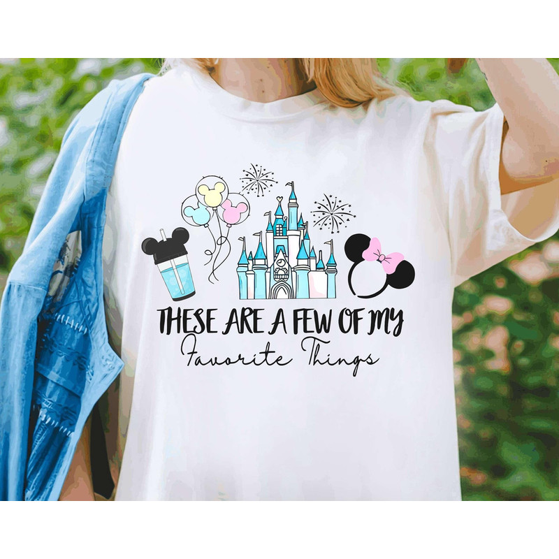 Disney These Are A Few Of My Favorite Things Snacks Shirt, Disney Castle T-shirt, Minnie Ears Tee, Funny Disney Outfit, Disney Family Trip.jpg