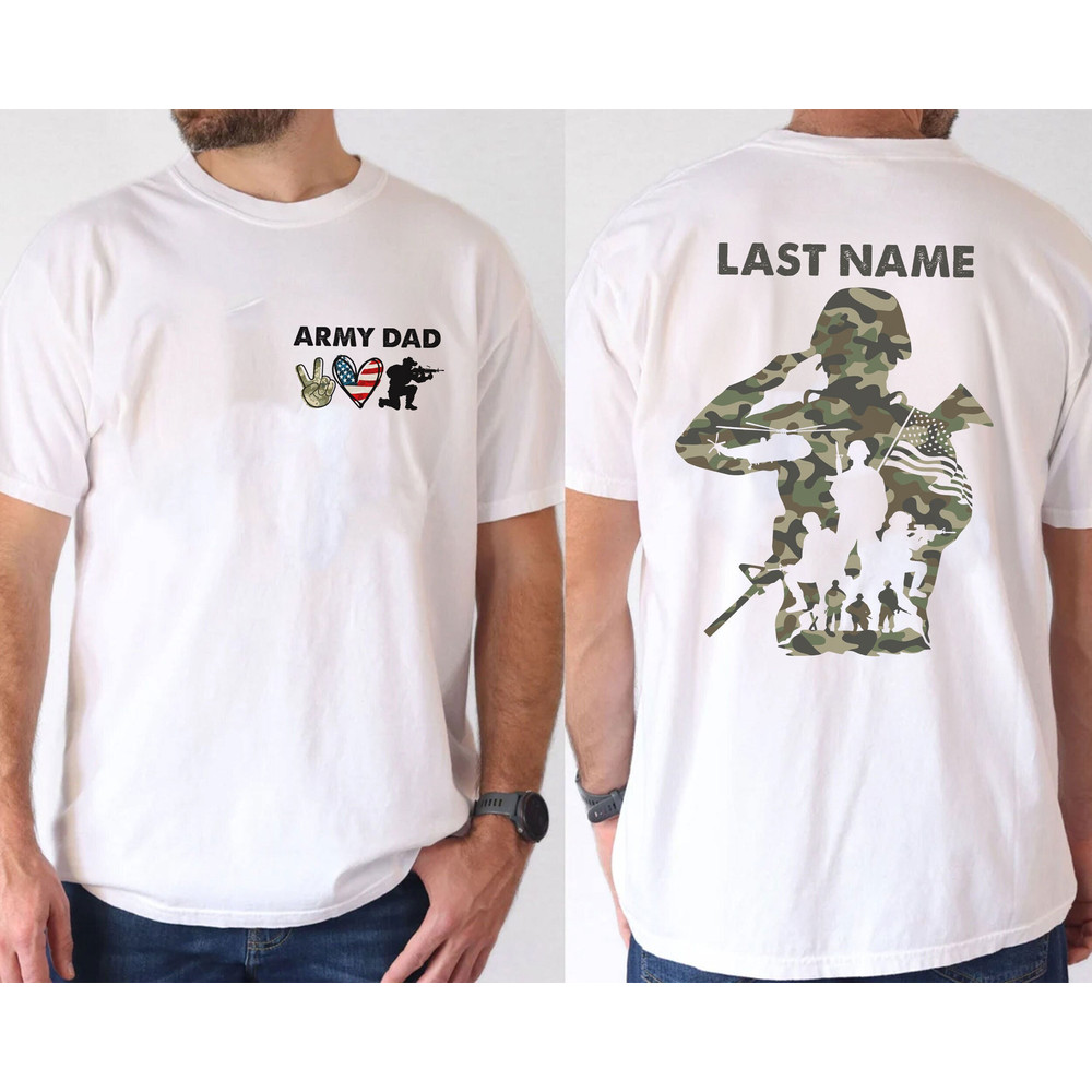 Army Dad Shirt, Custom Army Husband Shirt, Military Gift, Personalized Army Tee, Proud Army Dad Sweatshirt, Father's Day Gift.jpg
