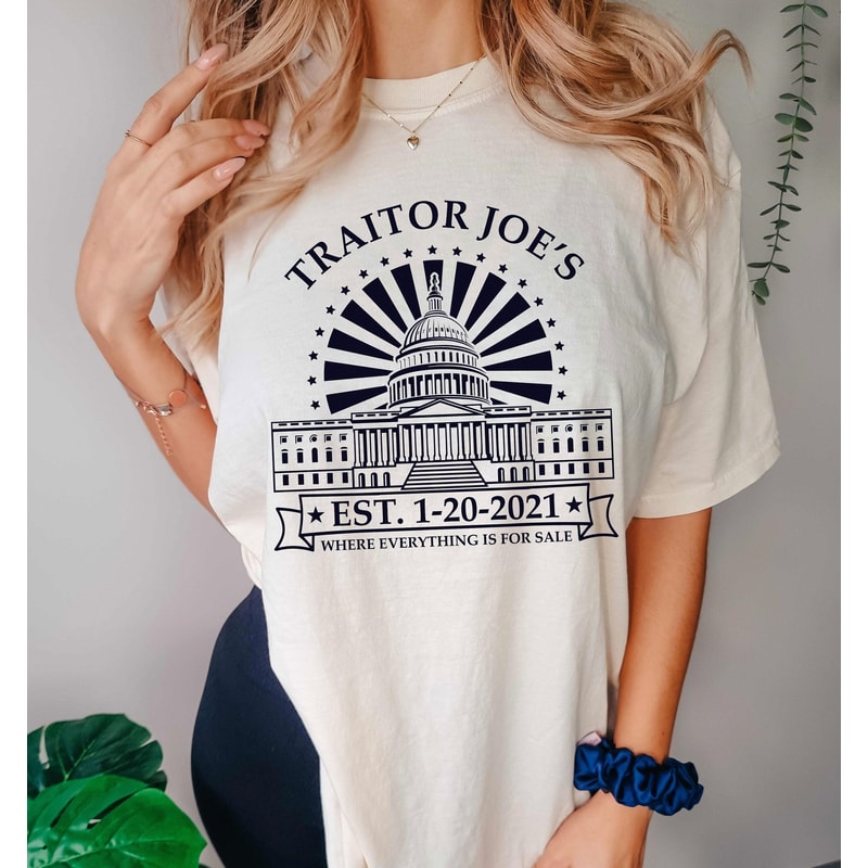 Joe Biden Shirt, Traitor Biden's Shirt, Funny Joe Biden Gift, Where Everything For Sale Funny Political Shirt, Anti Democrat Tee.jpg