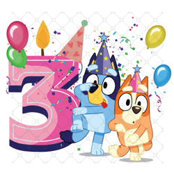 3rd Bluey Birthday Png, Png For Shirts, Birthday Png, Bluey Invitations, Happy Birthday Cards, Bluey Bingo Png, Instant