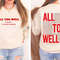 All Too Well Sweatshirt, Taylor Merch, 10 Minute Taylor's Version Sweatshirt, Taylor Swift Merch, All Too Well Sweatshirt Two Side Printed 1.jpg