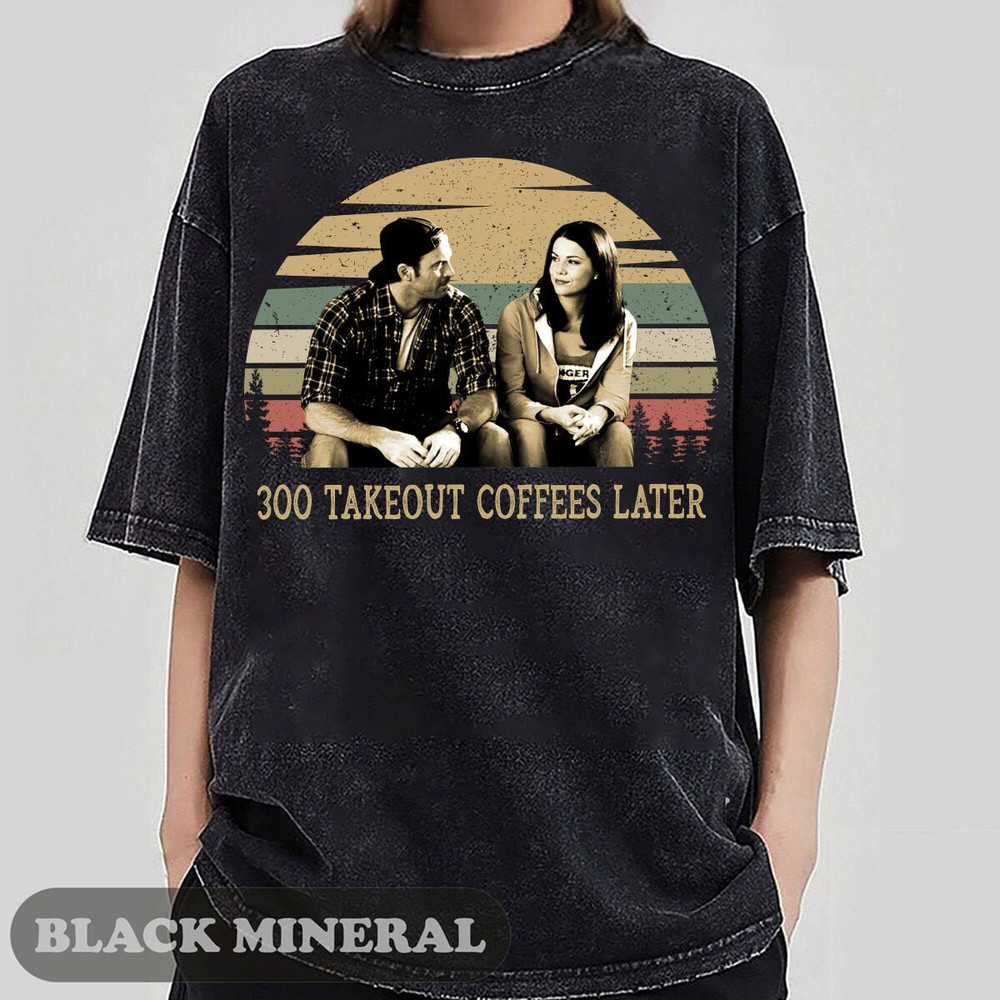 Vintage Luke and Gilmore 300 takeout coffees later shirt,Retro Luke's Diner Shirt,TV Show Gift, Gilmore gift, Stars Hollow Connecticut Shirt.jpg