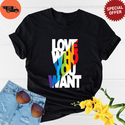 love who you want shirt, gay pride shirt, lgbtq shirt, rainbow pride shirt