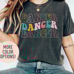 dancer shirt for women, cute dance tshirt for dancer, dance team gift for daughter-1