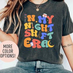 In My Night Shift Era Shirt, Night Shift Nurse Shirt, Night Shifter Era Shirt-2