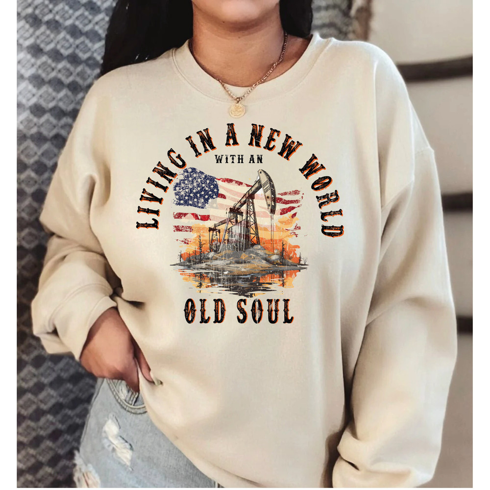 Rich Men North of Richmond Sweatshirt and Hoodie, Living In A New World With An Old Soul Sweatshirt, Country Music Graphic Sweatshirt LS575.jpg