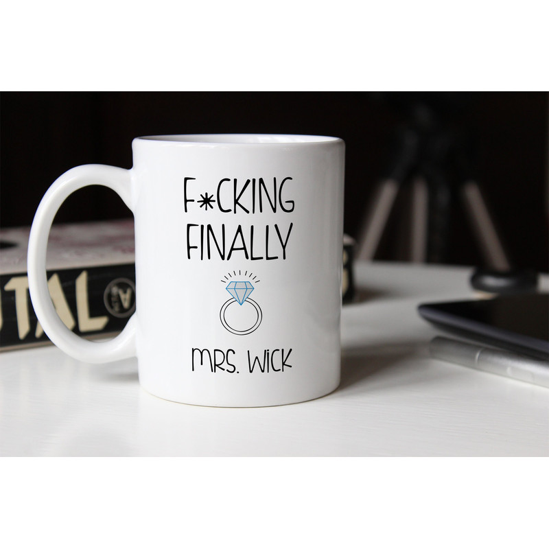 Fucking Finally Mrs. Engagement Married Proposed Engaged Coffee Mug, Personalized Custom Name, Couples Girlfriend Wedding Announcement Gift.jpg
