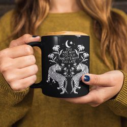 tiger mug positive affirmations keep going coffee cup