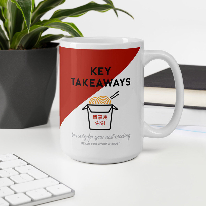 Key Takeaways - Ready for Work Words - Large 15 oz Coffee Mug.jpg