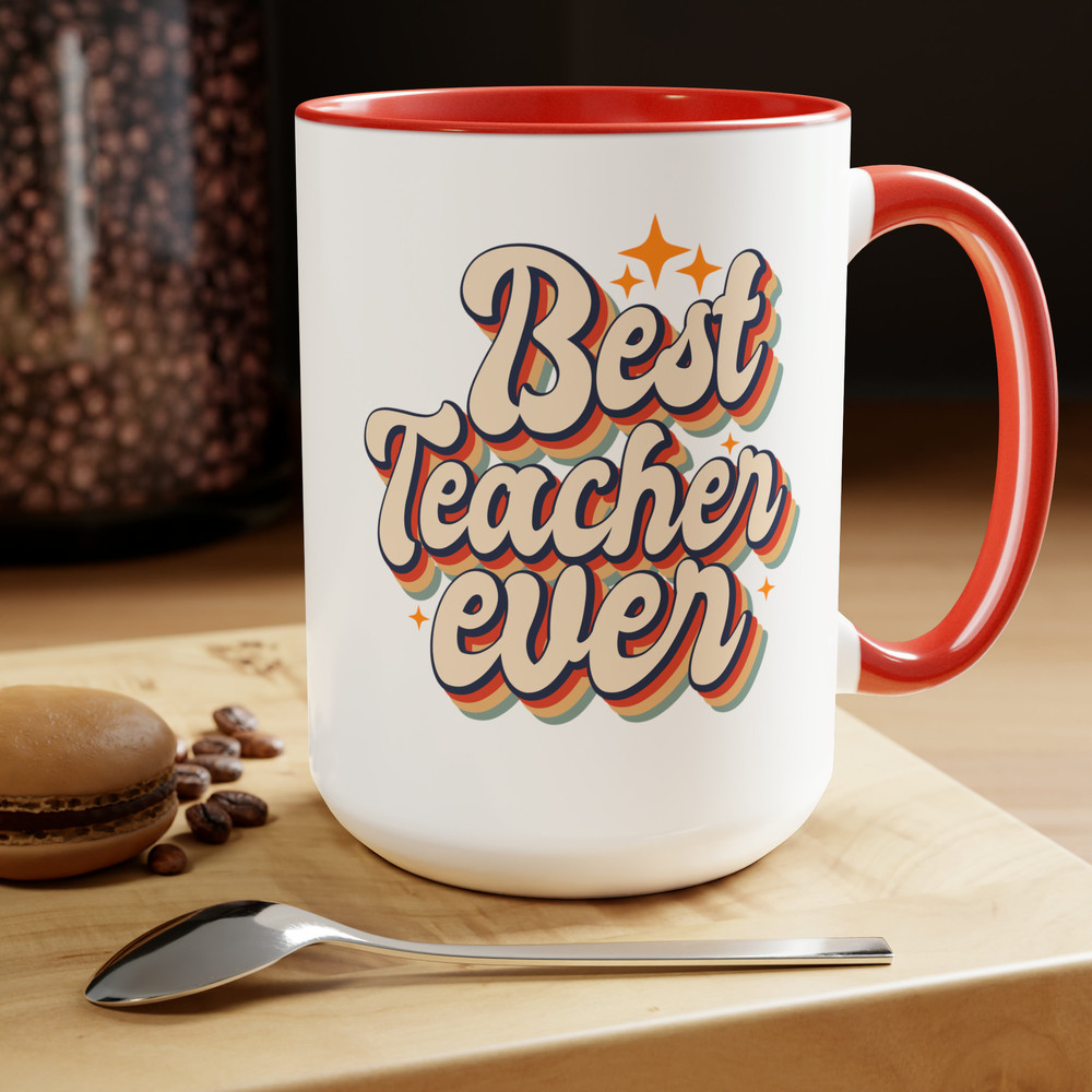 Best Teacher Ever Coffee Mug, Best Teacher Coffee Mug.jpg