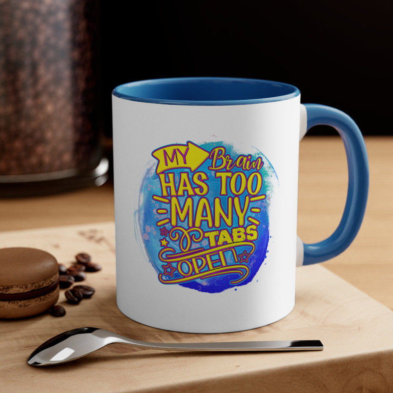 My Brain Has Too Many Tabs Open Mug, Coffee Lover Gift, Funny Co-worker Gift, Funny Coffee Mug, Work Mug, Best Friend Gift, Secret Santa.jpg
