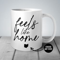 feels like home mug, coffee mug, housewarming gift, new home gift, new