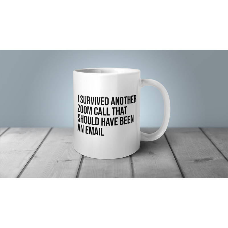 Work From Home Mug, Funny Mug, Gift for Boss, Funny Boss Gift, Quarantine Mug, Work From Home Gift, Coworker Gift, Funny Office Gift.jpg