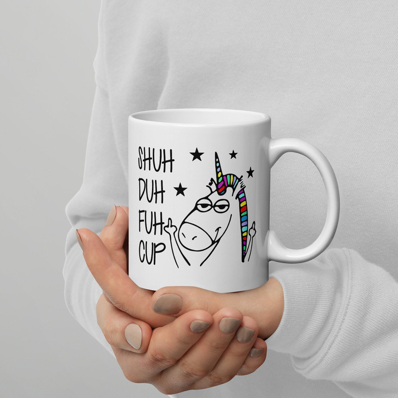Unicorn Mug Shuh Duh Fuh Cup Mug Funny Mug Shut the Fuk Up Funny Boyfriend Gift Girlfriend Mug Rude Mug Unicorn Gift Mug Profanity Mug.jpg