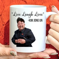 funny live laugh love mug, meme mug, funny mug, sarcastic mug, humor mug