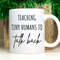 Teaching Tiny Humans to Talk Back Coffee Mug, Gift for Pediatric Speech Language Pathologist, Gift for SLP, Child Speech Therapist Gift Idea.jpg