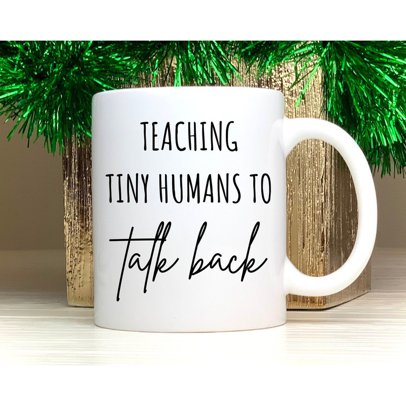 Teaching Tiny Humans to Talk Back Coffee Mug, Gift for Pediatric Speech Language Pathologist, Gift for SLP, Child Speech Therapist Gift Idea.jpg