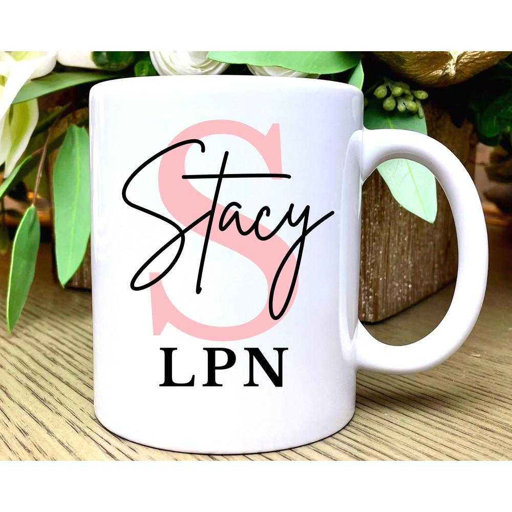 Personalized LPN Coffee Mug, LPN Gifts, Lpn Nurse Mug, Nurse Appreciation Gift, Gift for LPN, Licensed Practical Nurse, Custom Lpn Gift Idea.jpg