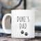 Dog Dad Mug, Fathers Day Gift from Dog, Dog Dad Gift, Dad Gift from Dog, Personalized Dog Mug, Dad Dog Coffee Mug, Fathers Day Pet.jpg