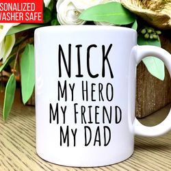 Custom Dad Mug Personalized Mug for Men Coffee Mugs for Dad Gift Birthday Christ