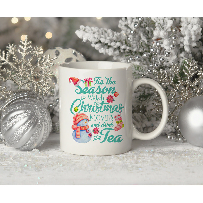 Tis the Season to watch Christmas movies mug, Tis the season mug, Movies and Tea Mug, Christmas Mug, Tea Mug, Hot Chocolate Mug.jpg