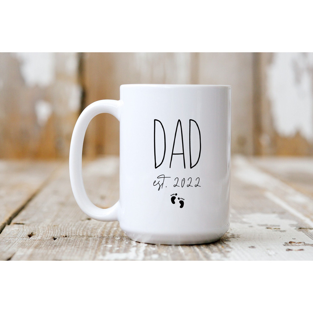 Dad Est Mug, New Dad Gift, First Time Dad Gift, Coffee Mug for New Dad, Dad to Be Gift, New Father Gift Idea, Gift for New Dad.jpg