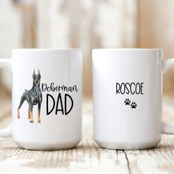 doberman dad mug, doberman gifts, doberman coffee mug person
