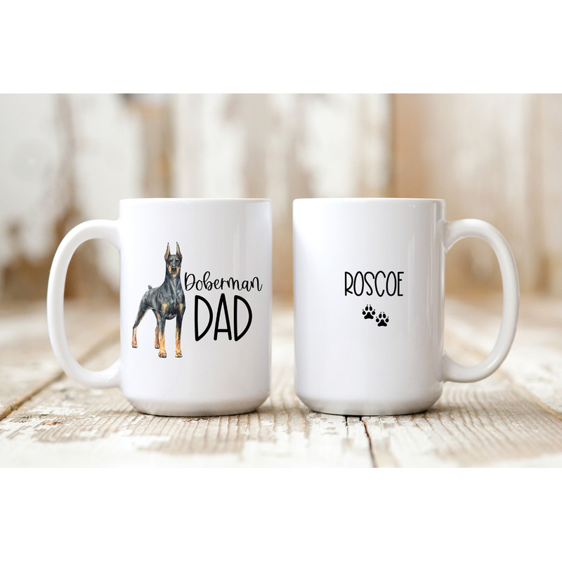 Doberman Dad Mug, Doberman Gifts, Doberman Coffee Mug Personalized.jpg