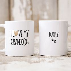 i love my granddog, dog grandma gift, dog grandparents, dog