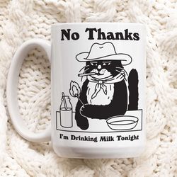 cowboy cat coffee mug, im drinking milk tonight funny quote cup, cat lover gift