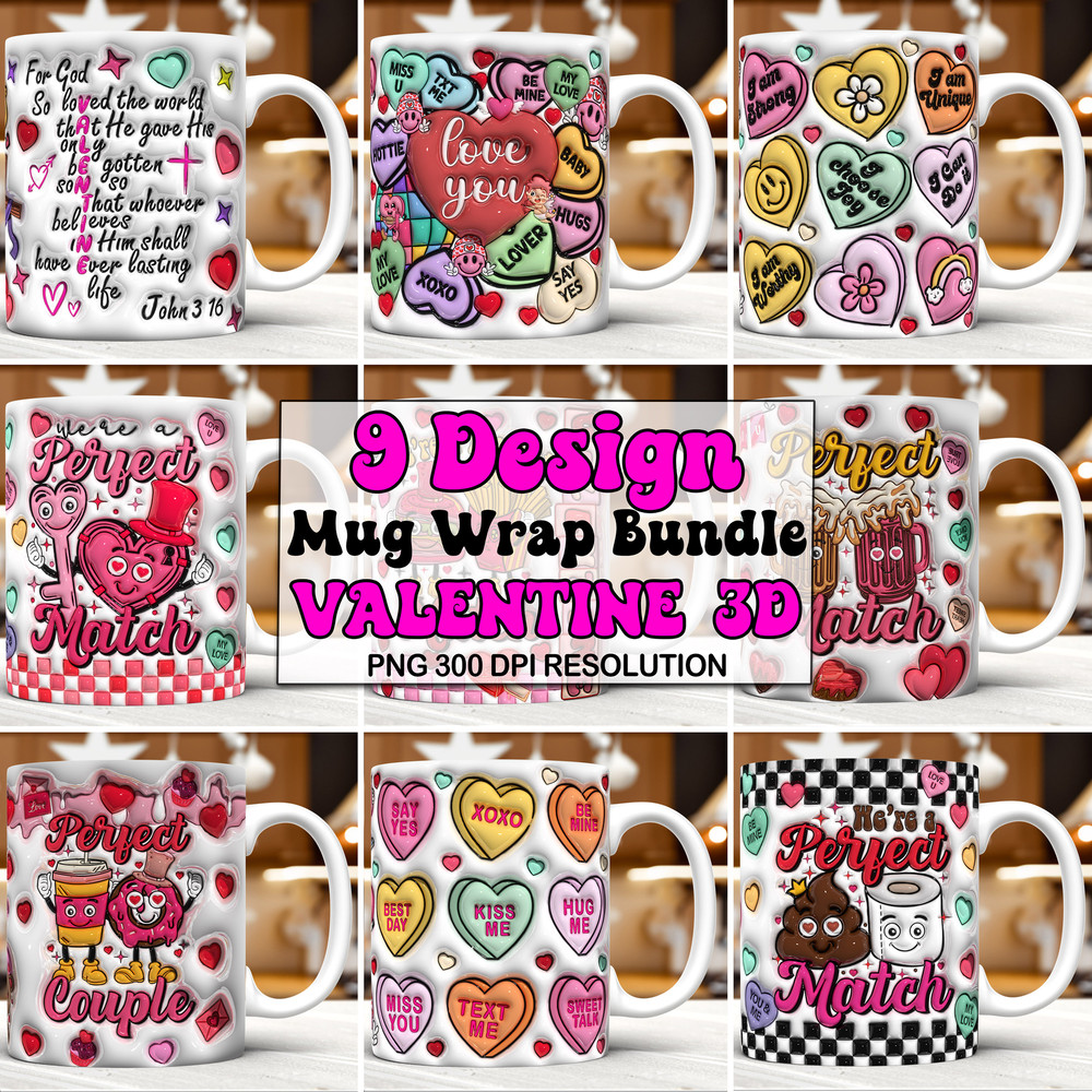 3D Inflated Bundle Mug Wrap PNG, 3D Valentine's Day Puffy Mug Wrap PNG, Happy Valentines, Gift For Her, Gift For Mom, Funny Valentine's.jpg