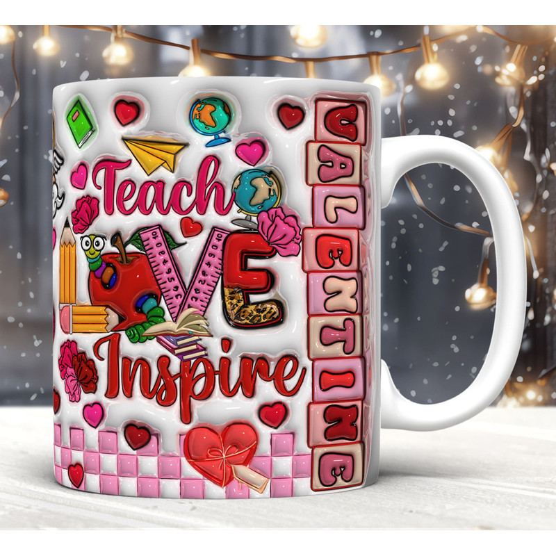 3D Inflated Teach Love Inspire Mug Wrap PNG,3D Teacher Valentines Puffy Mug Wrap,Best Teacher Ever,Cool Teacher,Teacher's Day,Back To School.jpg