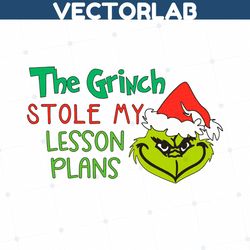 santa grinch stole my lesson plans svg