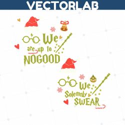 we are up to no good we solemnly swear svg