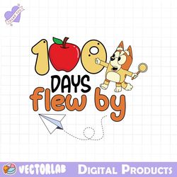 100th day flew by bluey svg png
