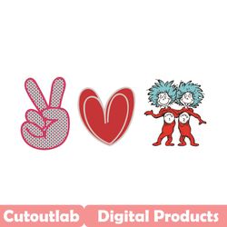 peace love thing 1 thing 2 svg, dr seuss svg, peace love dr seuss, thing 1 thing 2 svg, funny dr seuss svg, dr seuss cha